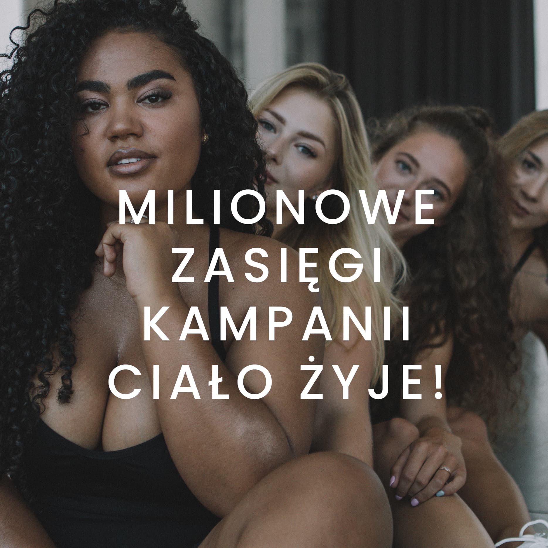MILIONOWE ZASIĘGI KAMPANII CIAŁO ŻYJE!