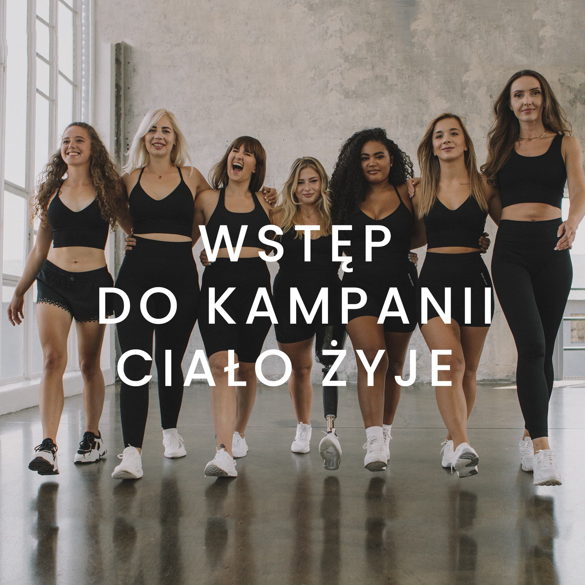 WSTĘP DO KAMPANII CIAŁO ŻYJE